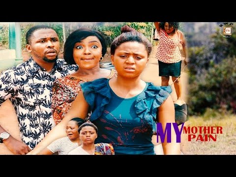 My Mother My Pain Season 4 - 2017 Latest Nigerian Nollywood Movie