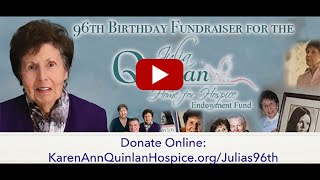 Julia's 96th Birthday Fundraiser