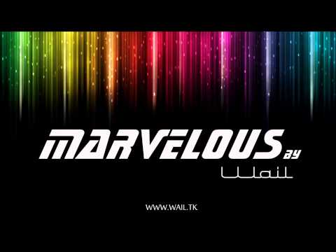Wail - Marvelous (Original Mix)
