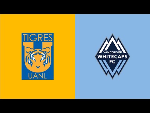 HIGHLIGHTS: Club Tigres vs. Vancouver Whitecaps FC 