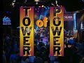 Tower Of Power In Concert  1