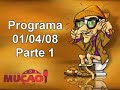 Mucao.com.br - Programa 01/04/08 Parte1 - Primeiro de Abril