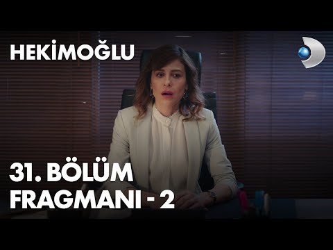 Hekimoğlu 31. Bölüm 2. Fragmanı                                                                                                                                                                                                                           