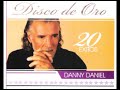 Danny Daniel - Niña no te pintes tanto