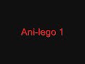 Ani-lego 1 [Test]
