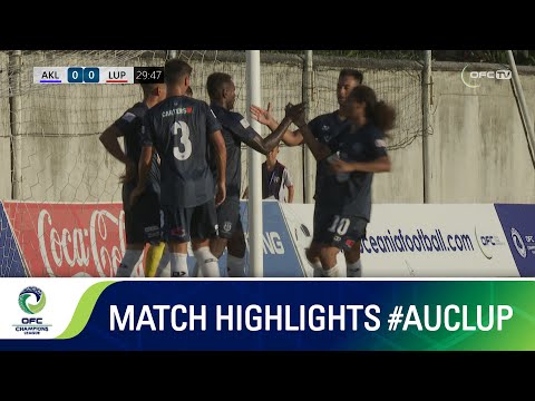 OCL 2020 HIGHLIGHTS: Auckland City FC vs Lupe Ole ...