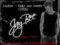 JayBee - Egal was kommt