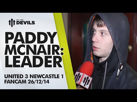 Paddy McNair: Leader | Manchester United 3 Newcastle United 1 | FANCAM