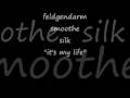 videos de smoothe sylk it's my life