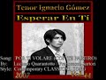 Tenor Ignacio Gomez,Por Ti Volare,Con te partiro,clasic,2007