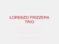 Jazz Music Video - Modern jazz guitar - Lorenzo Frizzera Trio - Blind