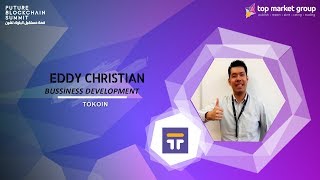 Eddy Christian - Business Development - Tokoin at Future Blockchain Summit
