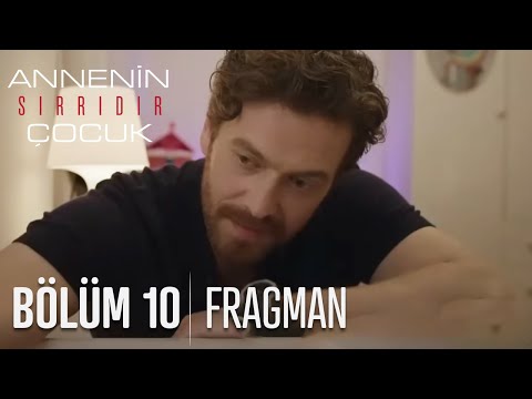 Annenin Sırrıdır Çocuk 10. Bölüm Fragmanı                                                                                                                                                                                                                 