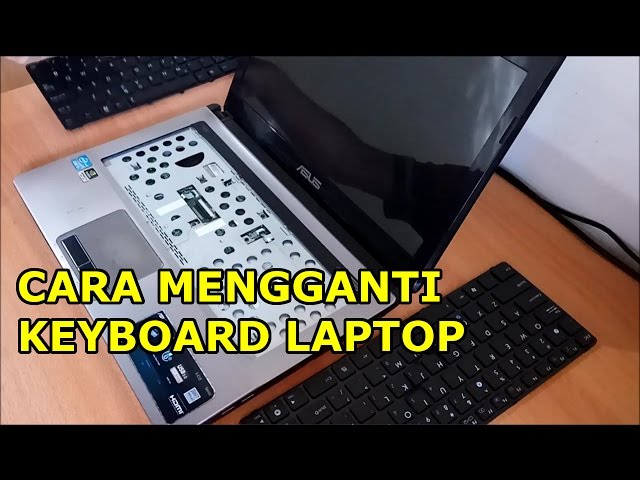 Tutorial Mengganti Keyboard Laptop | tutorial cara mengganti keyboard laptop asus a43s Tutorial Mengganti Keyboard Laptop | tutorial cara mengganti keyboard laptop asus a43s