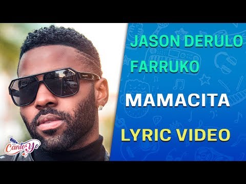 Download Jason Derulo - Mamacita (feat. Farruko) (Lyrics + Español) Video Oficial Jason Derulo - Mamacita (feat. Farruko) (Lyrics + Español) Video Oficial