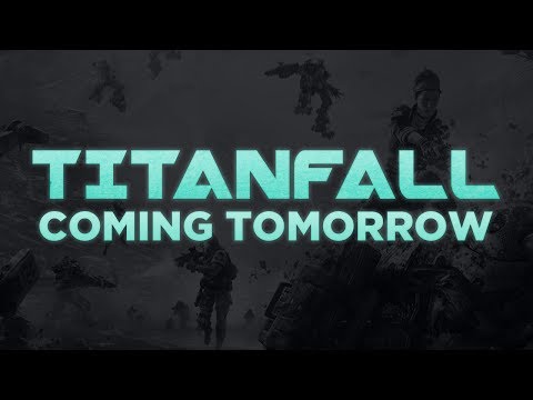 coming - Titanfall releases tomorrow! Titanfall Gameplay to announce Titanfall Release Date Help Me Get to 300k Subscribers: http://bit.ly/SUBSCRIBETODAY Tweet me! ht...