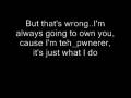 Teh Pwnerer - Teh Noob Song W/ Lyrics