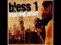 Bless 1 - The Hunger (Off Starving Artist)