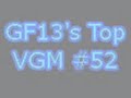 GF13's Top VGM #52: Main Theme (Sonic & the Black Knight)