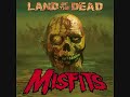 Misfits Land Of The Dead