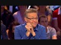 laurent ruquier 
on n'a pas tout dit 
la dern' 04/07/2008 
http://annuairezik.free.fr/forum