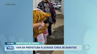 Prefeitura de Marília: van da prefeitura flagrada cheia de baratas