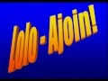 Lolo - Ajoin