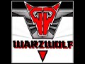 Warzwolf - A Call to Arms