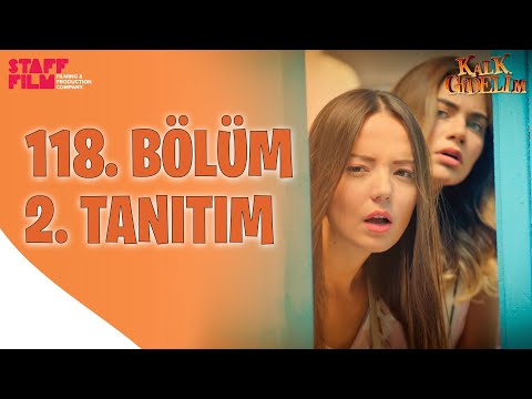 Kalk Gidelim 118. Bölüm 2. Fragmanı                                                                                                                                                                                                                       