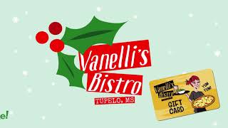 Gift Cards for Christmas at Vanelli's Bistro
