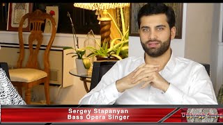 Interview with Bass Opera singer Sergey Stepanyan