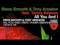 Steve Smooth & Tony Arzadon All You And I Video and Lyrics