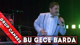 Bu Gece Barda - Grup Canses