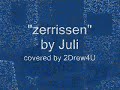 Zerrissen
