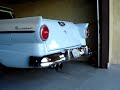 1957 Ranchero with Glass Packs