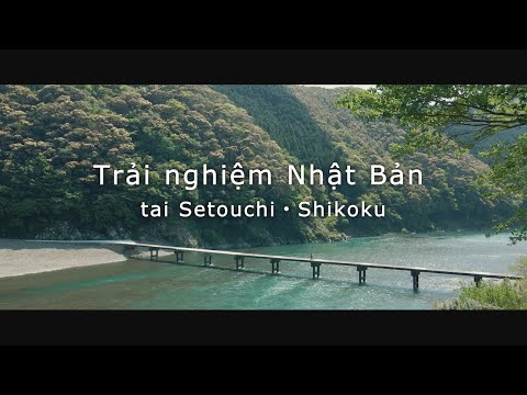 Nhật Bản mới lạ - Say mê khám phá/Setouchi/mùa xuân|JNTO