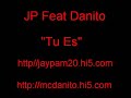 jp ft danito tu es