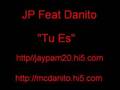 JP Ft Danito-Tu Es