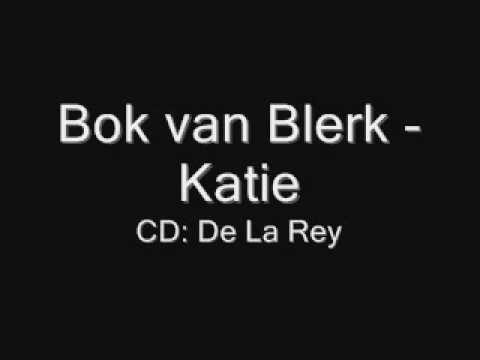 Bok van Blerk – Katie