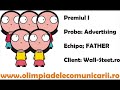 Echipa Father - Premiul I (Advertising)