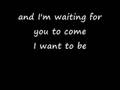 All I ever wanted - Lyrics Music Video