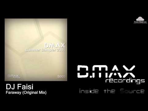 DJ Faisi - Faraway (Original Mix)