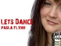 Paula Flynn - Lets Dance