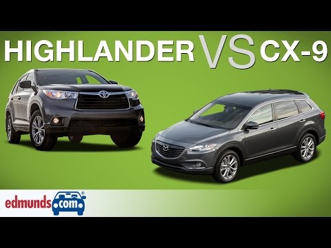 Toyota Highlander vs Mazda CX-9 – Edmunds A-Rated Crossover SUVs Face Off Toyota Highlander vs Mazda CX-9 – Edmunds A-Rated Crossover SUVs Face Off
