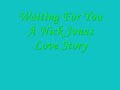 Waiting For You A Nick Jonas Love Story Ch 20