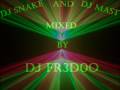 Dj snake et dj mast vs dj fredoo