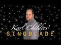 SINGBLADE: Karl Childers Sings the Classics (WDGAF Original)