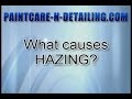 What causes hazy paint when polishing