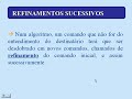 2ª de 8 aulas = Algoritmo - Estruturas, comandos, dados e ex