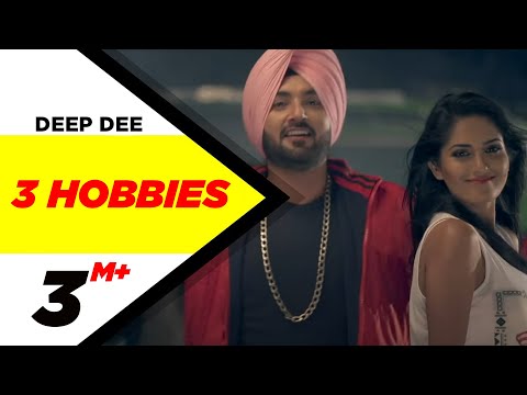 3 Hobbies | Deep Dee | Latest Punjabi Songs 2014 | Speed Records